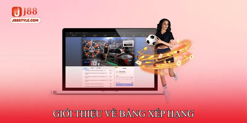 Bảng Xếp Hạng - Giúp Người Hâm Mộ Theo Dõi Kết Quả Nhanh Giới thiệu về bảng xếp hạng