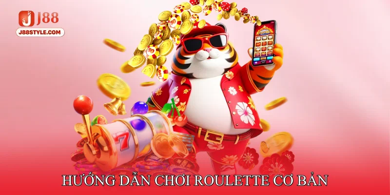 Roulette - Trải Nghiệm Sòng Bạc Trực Tuyến Chuyên Nghiệp Hướng Dẫn Chơi Roulette Cơ Bản