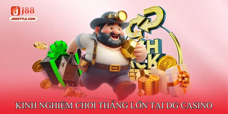 DG Casino - Mang Đến Trải Nghiệm Live Casino Chuẩn Quốc Tế Kinh nghiệm chơi thắng lớn tại DG Casino