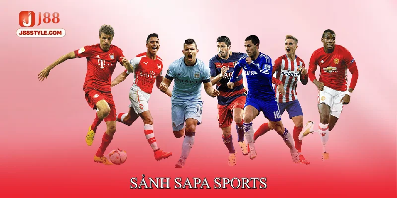 Sapa sports - Sân Chơi Cá Cược Sôi Động Không Thể Rời Mắt Sảnh Sapa sports
