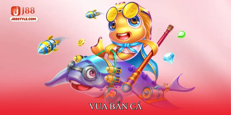 Vua Bắn Cá - Tăng Khả Năng Thắng Lớn Với Kỹ Thuật Chuẩn Vua bắn cá